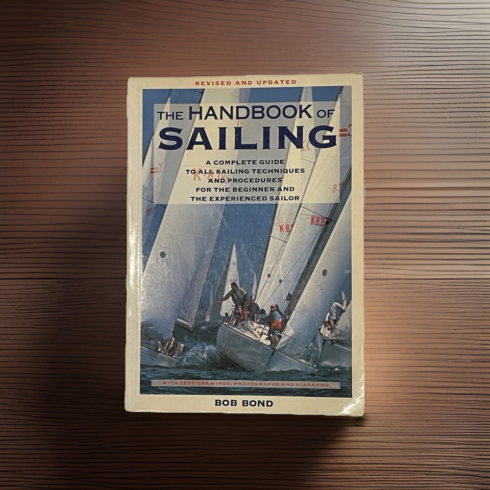 Handbook of Sailing Complete Guide for‎ Beginner & Experienced Sailors